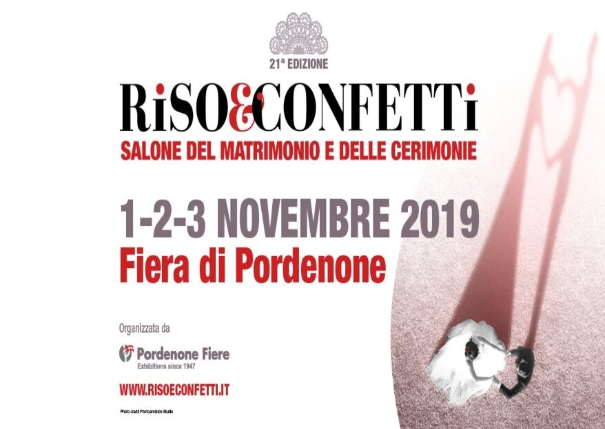 Riso&amp;Confetti 2019: la fiera di Pordenone dedicata agli sposi vi aspetta dall'1 al 3 novembre