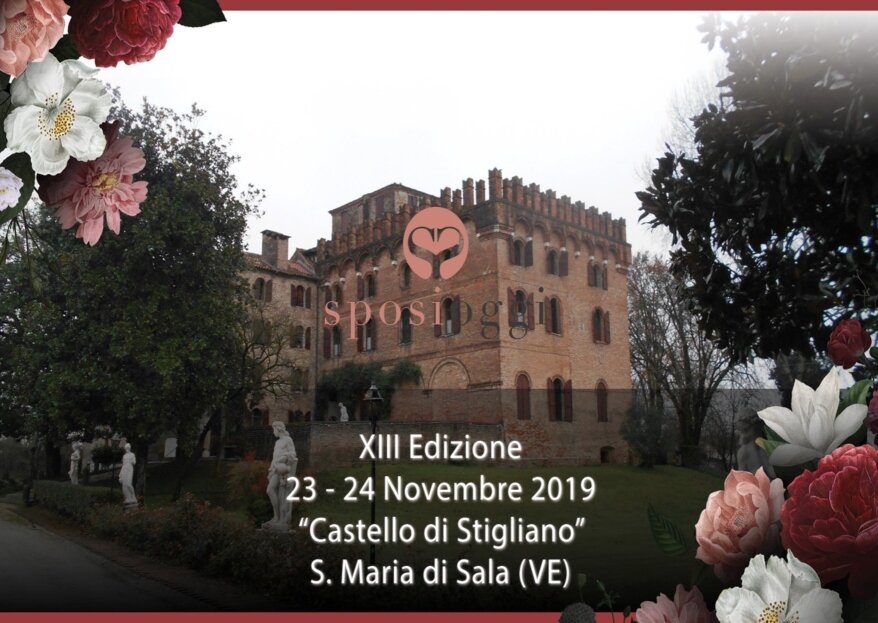Sposi Oggi: il nuovo appuntamento per il 23-24 novembre al Castello di Stigliano